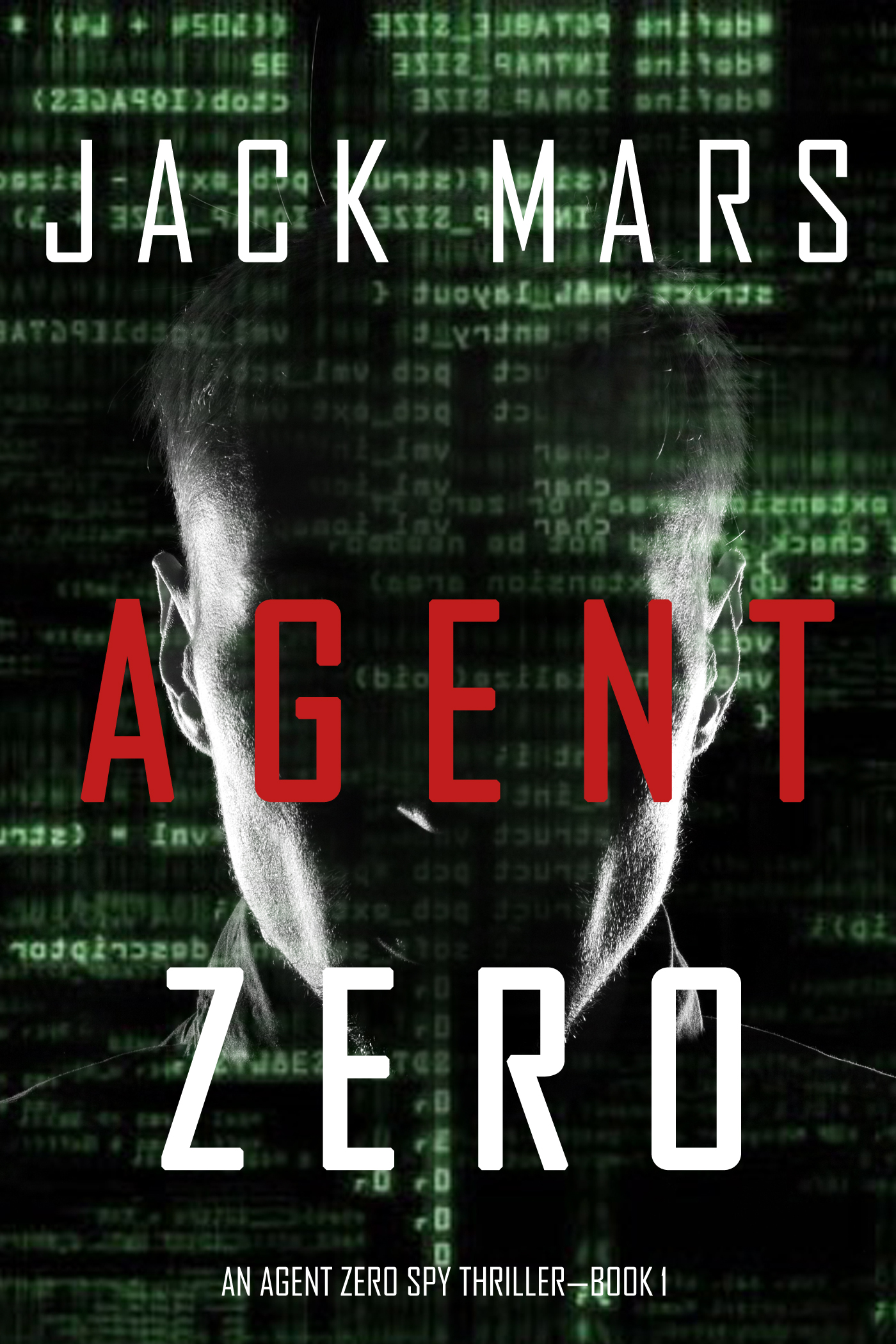 Agent zero. Джек Марс агент Зеро. Агент Зеро Джек Марс книга. Джек Марс агент Зеро картинки. Агент Зеро Джек Марс фильм.