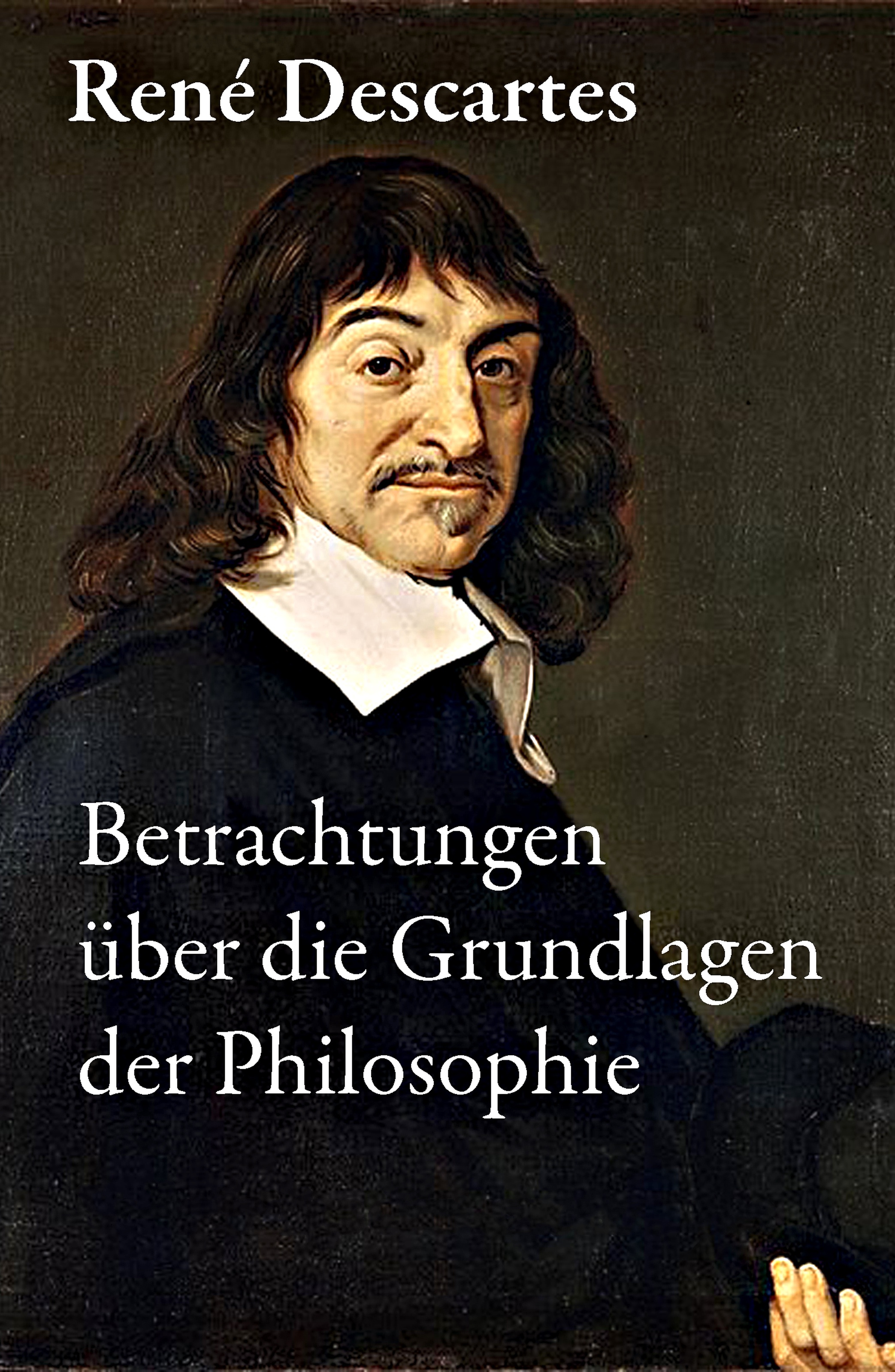 Betrachtungen über die Grundlagen der Philosophie, Рене Декарт – читать  онлайн на ЛитРес