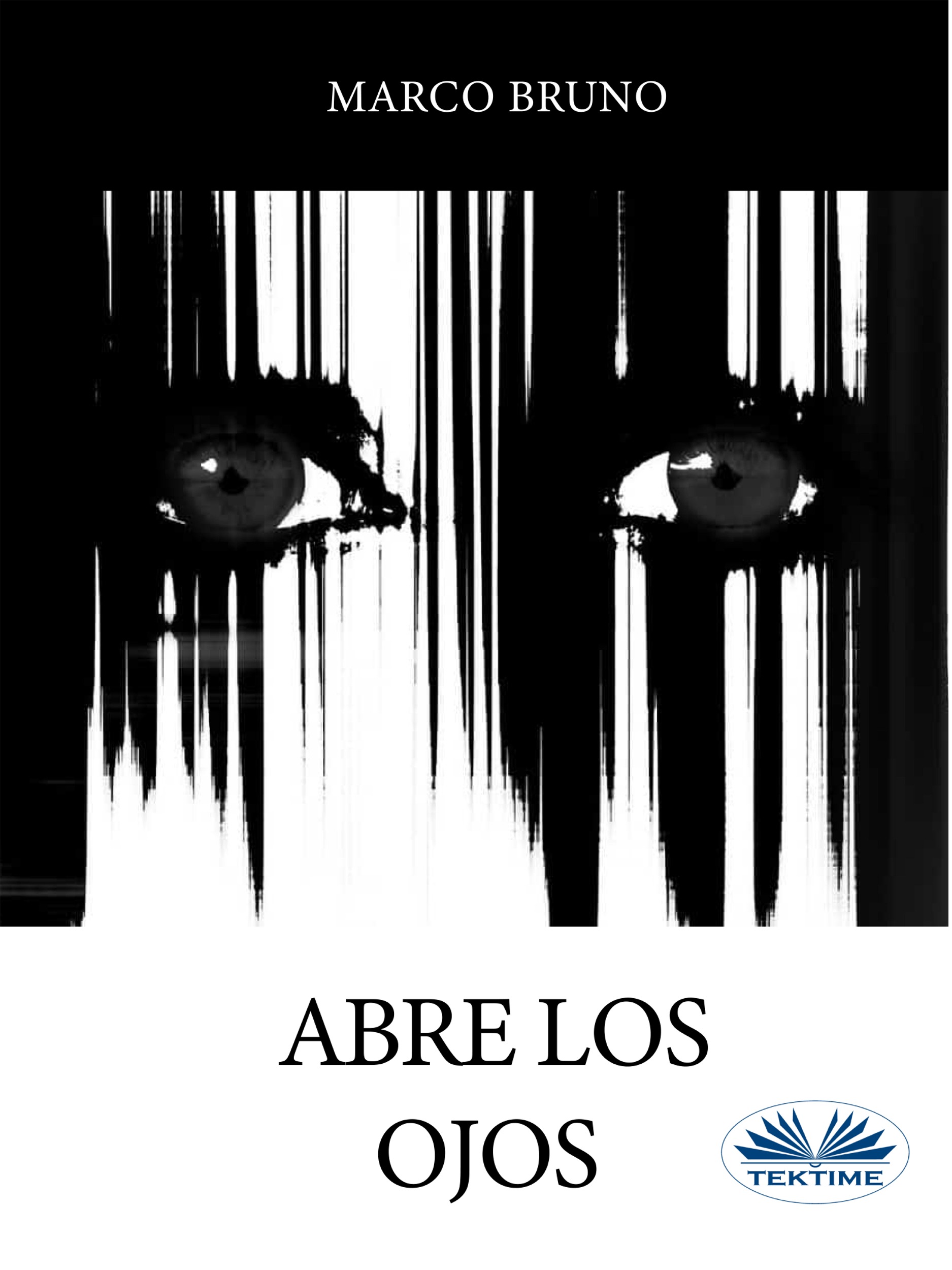 Abre Los Ojos, Marco Bruno – скачать книгу fb2, epub, pdf на ЛитРес