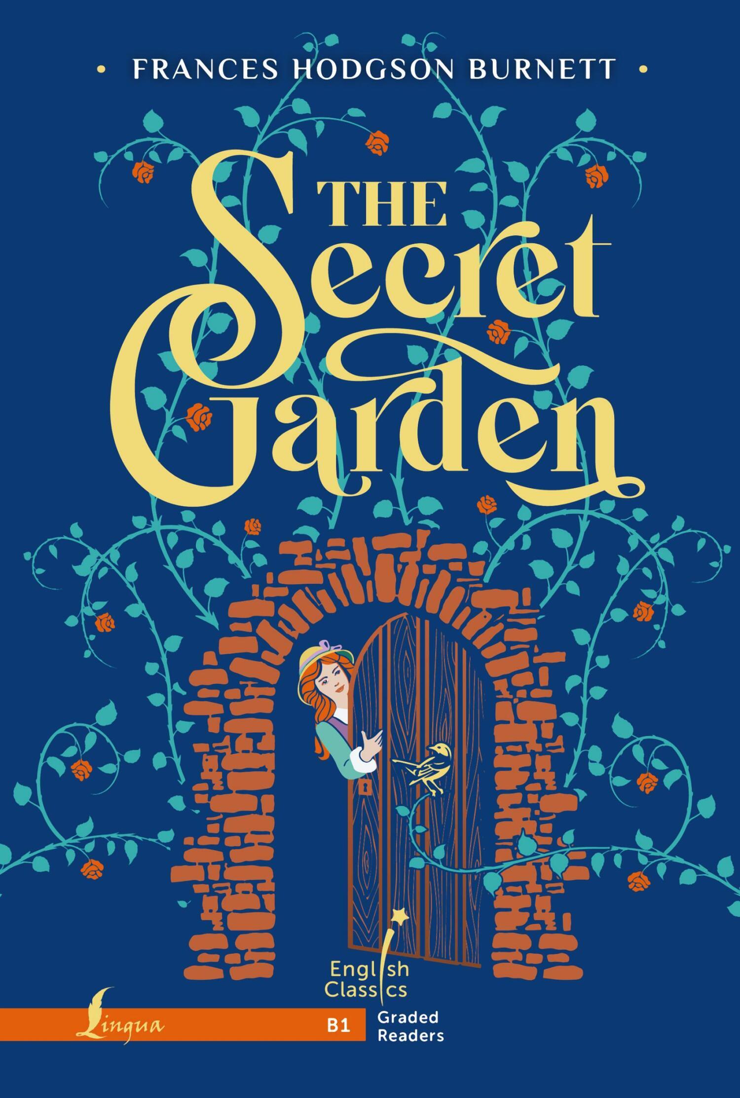 Таинственный сад / The Secret Garden. B1, Фрэнсис Элиза Ходжсон Бёрнетт –  скачать книгу fb2, epub, pdf на ЛитРес