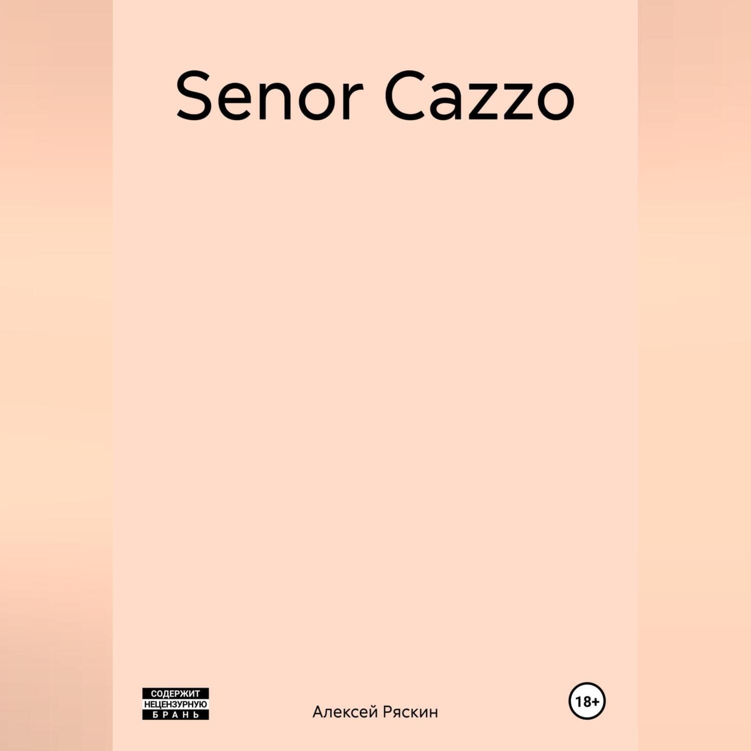Senor Cazzo