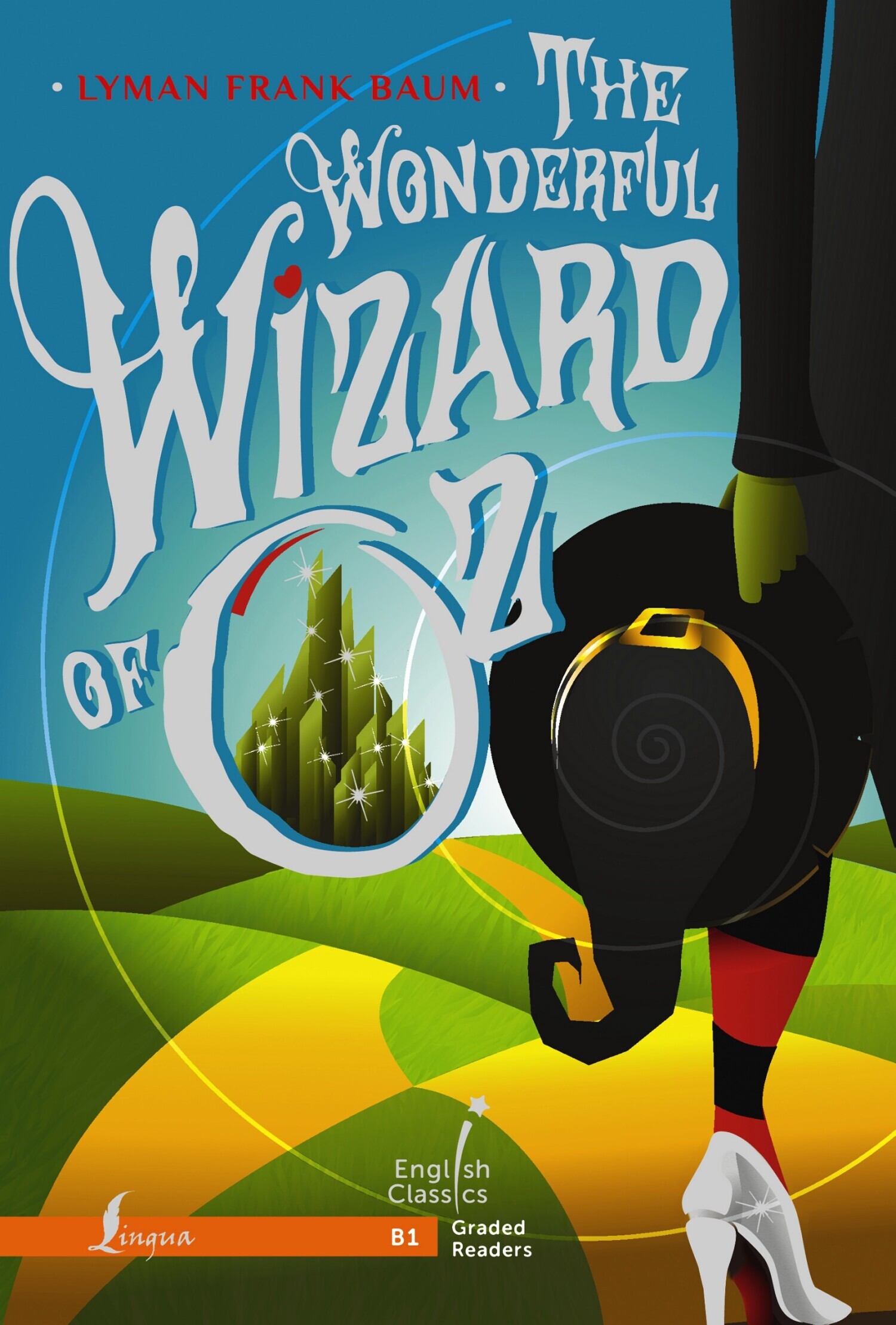 The Wonderful Wizard of Oz. B1 / Удивительный волшебник из Страны Оз,  Лаймен Фрэнк Баум – скачать книгу fb2, epub, pdf на ЛитРес